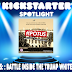 #POTUS: Battle Inside the Trump White House Kickstarter Spotlight