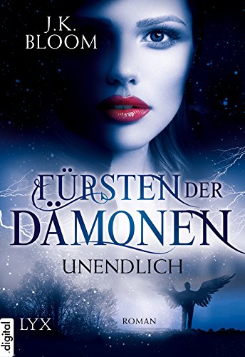 Fürsten der Dämonen - Unendlich (Dämonen-Reihe 2) - J. K. Bloom
