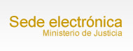 SEDE ELECTRONICA Ministerio Justicia