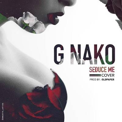 G Nako - Seduce Me (Cover).mp3