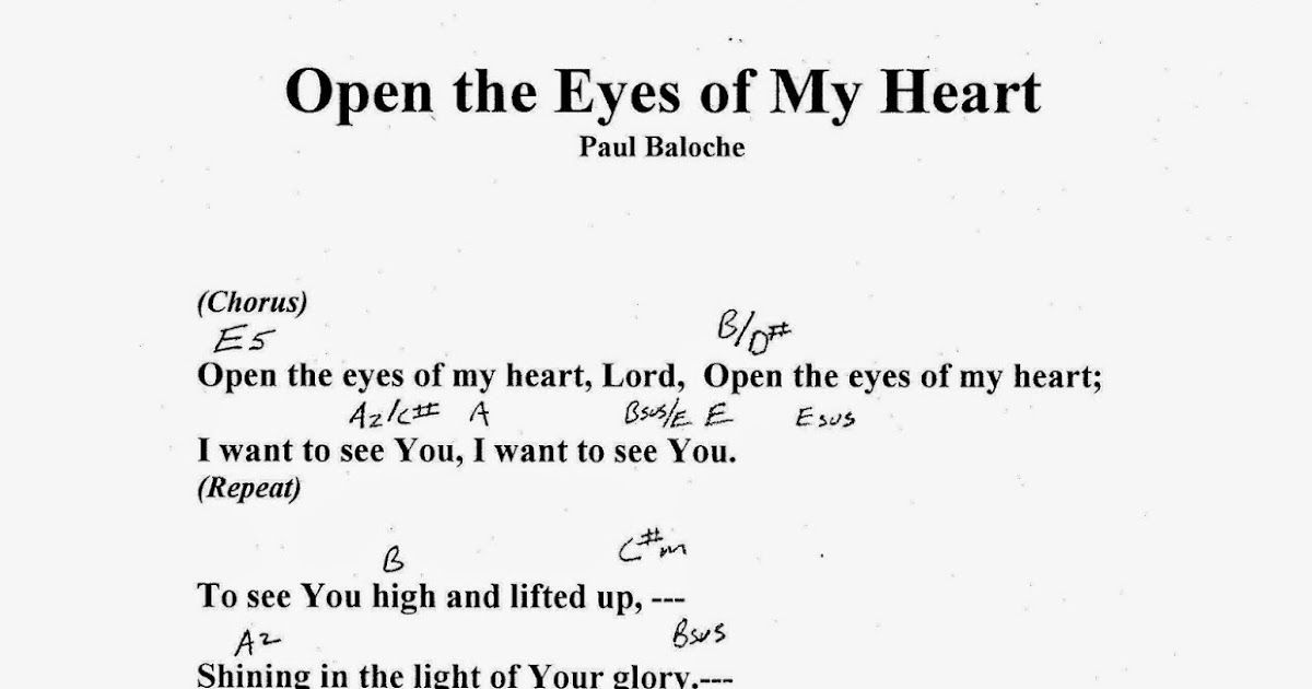 Worship Lead Sheets Open the eyes of my heart Paul Baloche Worship Lead Sheets Open the eyes of my heart Paul Baloche