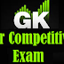 GK: Online Preparation For Competitive Exams PART-14