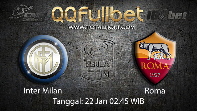 PREDIKSIBOLA - PREDIKSI TARUHAN BOLA INTER MILAN VS ROMA 22 JANUARI 2018 ( ITALIAN SERIE A )