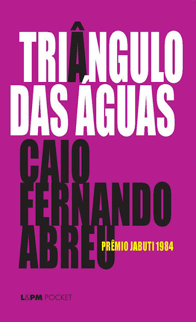 Triângulo das Águas - Caio Fernando Abreu