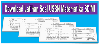 Download Latihan Soal USBN Matematika SD/MI 2020