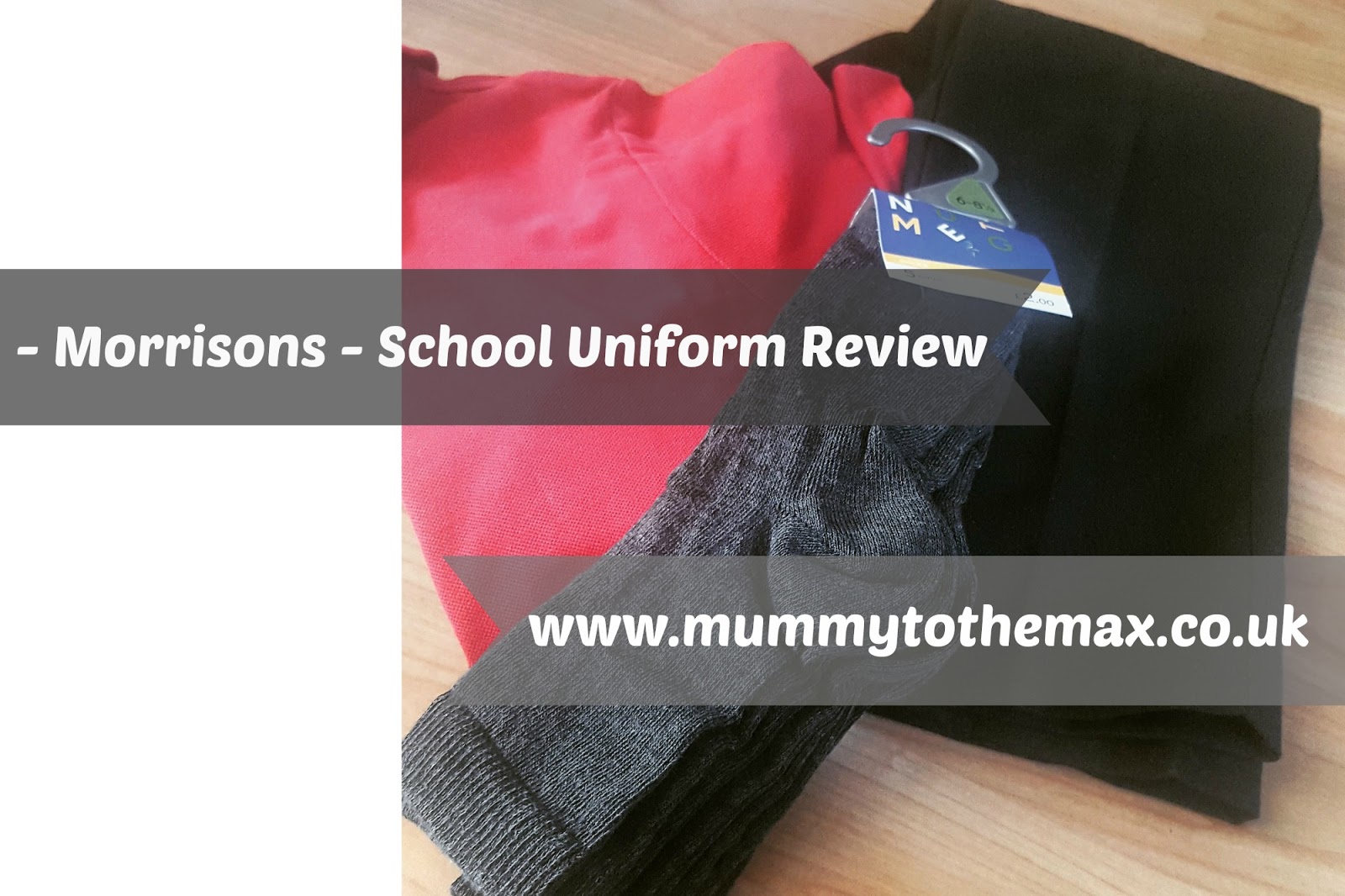 Morrisons School Uniform Review MUMMY TO THE MAX