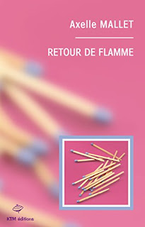 Retour De Flamme de Axelle Mallet PDF Retour De Flamme de Axelle Mallet PDF
