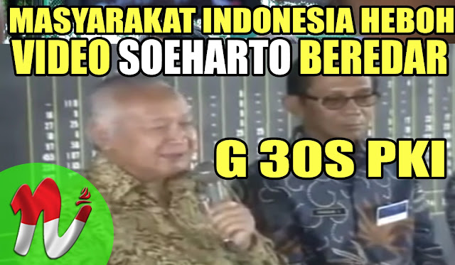 Beredar Rekam SOEHARTO Blak-Blakan Soal "G30S PKI" Beredar Rekam SOEHARTO Blak-Blakan Soal "G30S PKI"