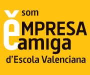 Som empresa amiga d'Escola Valenciana