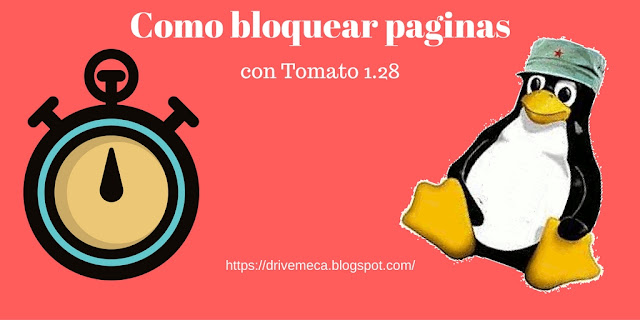 DriveMeca bloqueando trafico con firmware Tomato en un Linksys WRT54G DriveMeca bloqueando trafico con firmware Tomato en un Linksys WRT54G