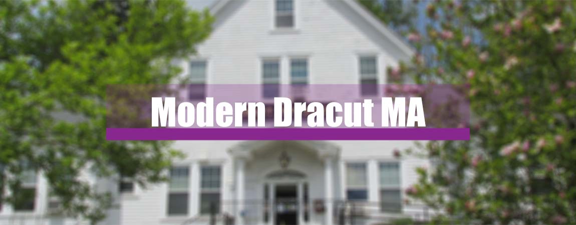 Modern Dracut MA