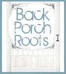 Back Porch Roots