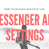 Messenger App Settings