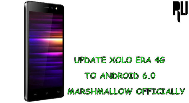 update-xolo-era-4g-to-android-6.0-marshmallow