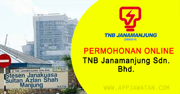 Jawatan Kosong di TNB Janamanjung Sdn. Bhd.