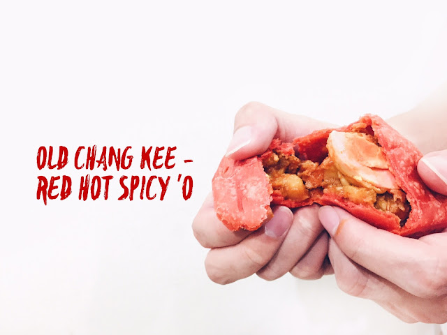 Singapore Old Chang Kee - RED HOT SPICY 'O 2016