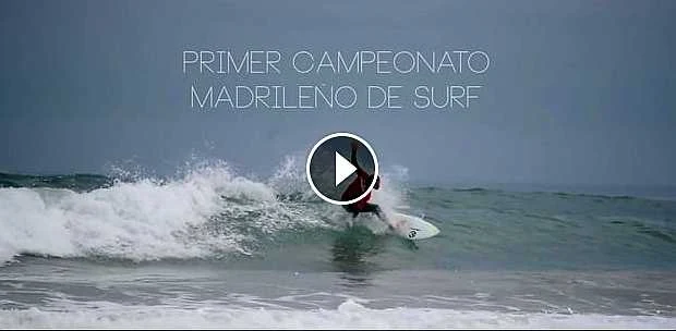 Primer Campeonato Madrileño de Surf