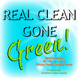 Check Out Real Clean Gone Green!!