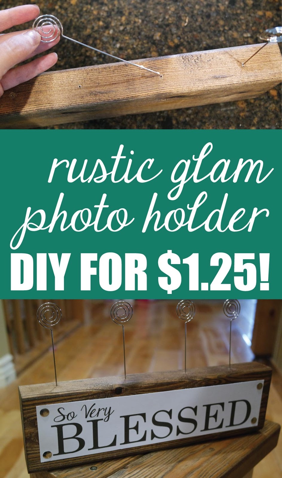 DIY a rustic glam picture holder for 1.25