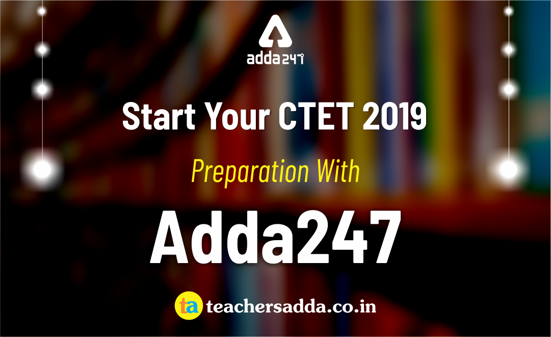 Start Your CTET 2019 Preparation With Adda247 – Latest SSC jobs_0.1