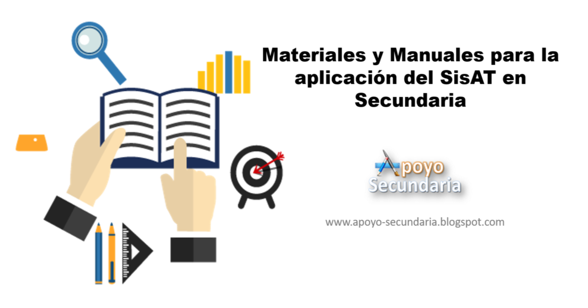 Materiales y Manuales para la aplicación del SisAT en Secundaria