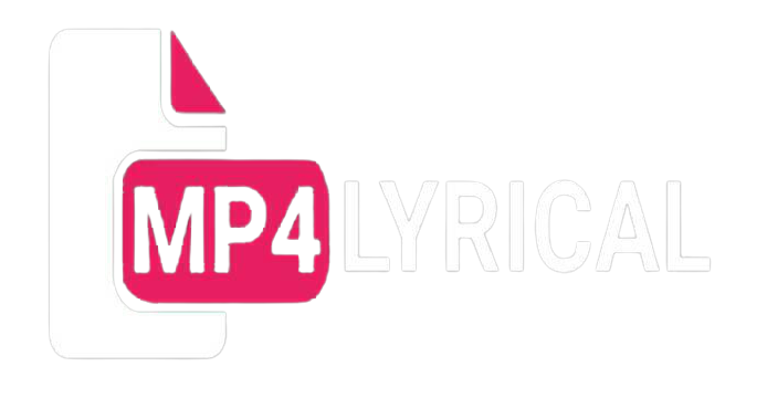 New Songs Lyrics in Hindi &amp; English - MP4 Lyrical 