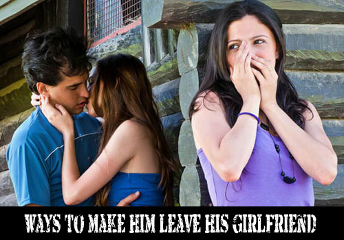 6 Ways to make him leave his gir