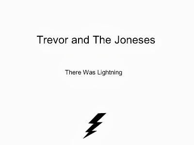 Trevor and the Joneses - Grooving at the Speed of Light