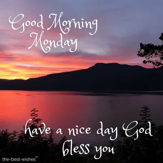 good-morning-hope-everyone-have-a-nice-monday-god-bless-you good morning hope everyone have a nice monday god bless you