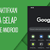 Mengaktifkan Dark Mode di Chrome Android