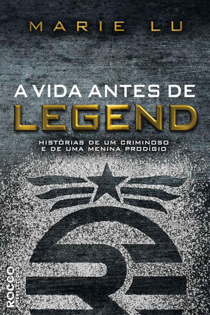A vida antes de Legend - Marie Lu