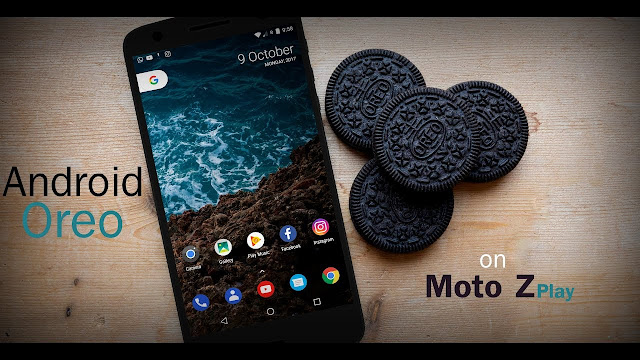 Moto Z Oreo Moto Z Oreo