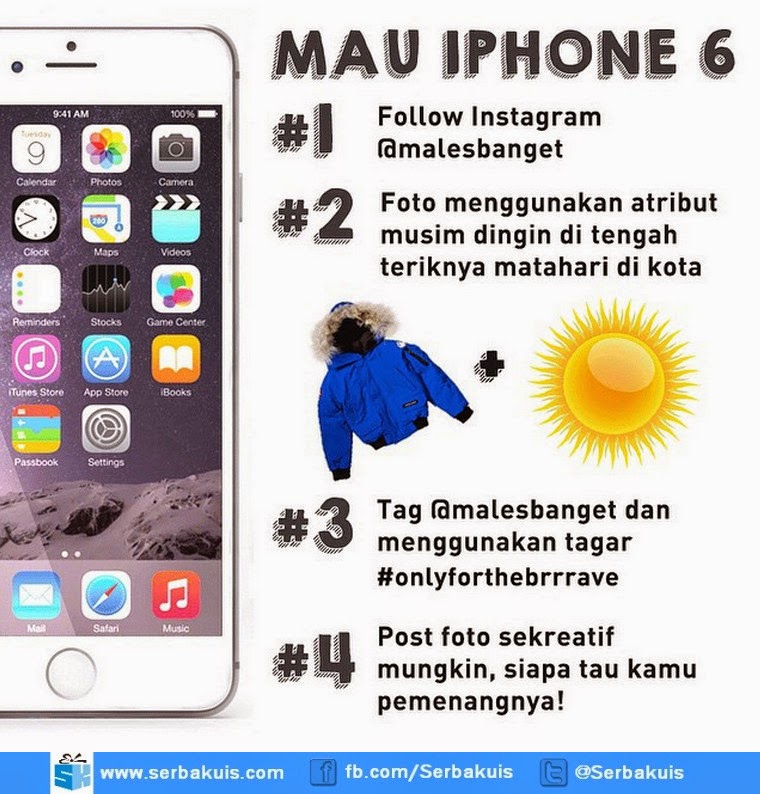 Kontes Foto Only For The Brrrave Berhadiah iPhone 6