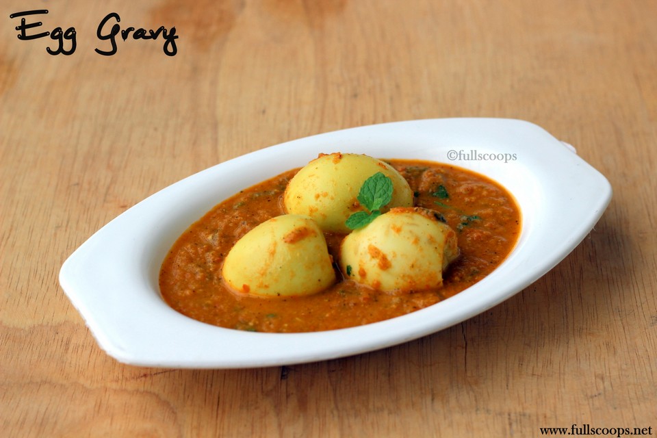 Egg Gravy Full Scoops A food blog with easy,simple & tasty recipes!