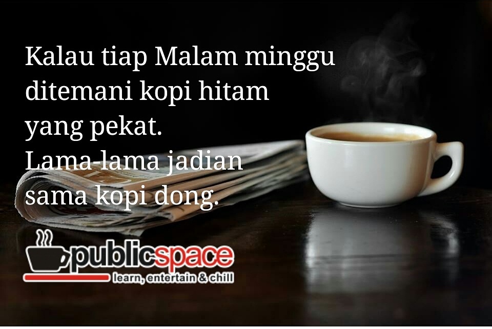 Quotes Kopi Hitam - KangdeBar | Celotehan
