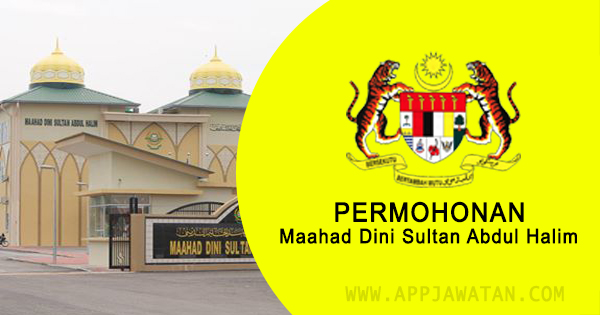 Jawatan Kosong di Maahad Dini Sultan Abdul Halim