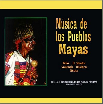 Musica De Los Pueblos Mayas musica de los pueblos mayas