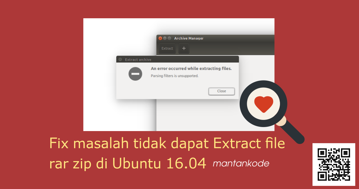 Cara Fix masalah tidak dapat Extract file rar zip di Ubuntu 16.04 Cara Fix masalah tidak dapat Extract file rar zip di Ubuntu 16.04