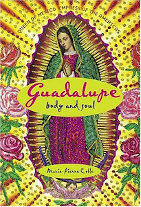 Guadalupe: Body and Soul