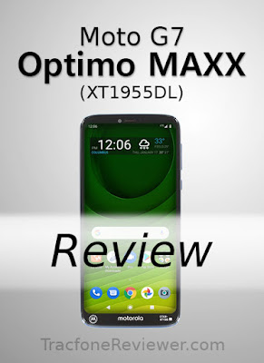 Tracfone Moto G7 Optimo MAXX Review tracofne moto g7 Power