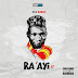 DOWNLOAD FULL EP: RA'AYI - BOC MADAKI