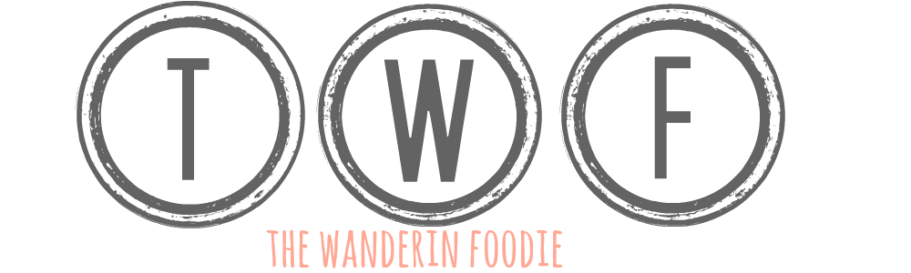 The Wanderin Foodie