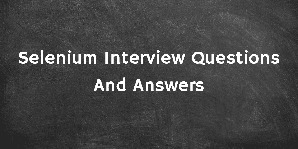 Automation Testing Interview Questions And Answers Pdf