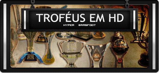 Brasfoot 2017 - Pack de Troféus Brasfoot 2017 - Pack de Troféus, trophies for brasfoot 2017, trophy, troféus da europa, troféus da américa latina, troféus em HD para BF17