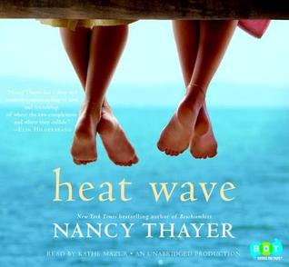 Review: Heat Wave by Nancy Thayer (audio book)