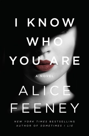 Review: I Know Who You Are by Alice Feeney