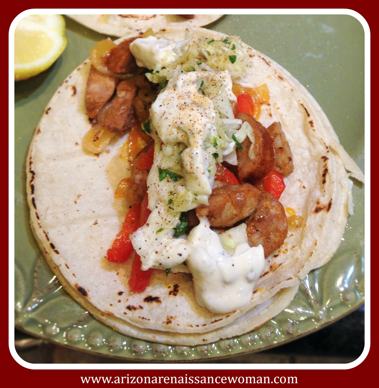 Arizona Renaissance Woman 1. Andouille Sausage Tacos with Apple