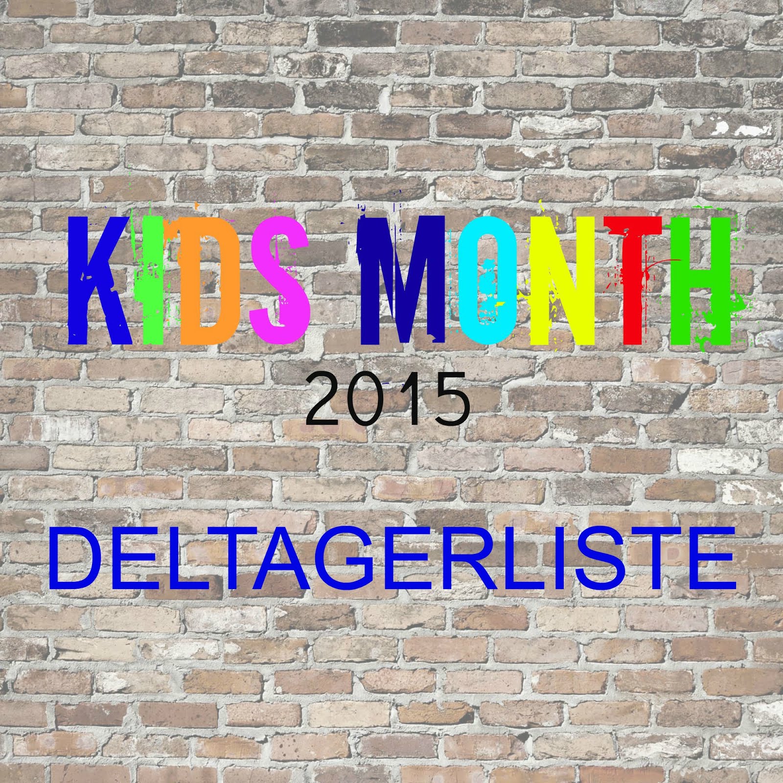 Kids Month 2015- Deltagerliste