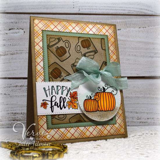 Card by Julee Tilman using Autumn Leaves and Everything Nice from Verve Stamps