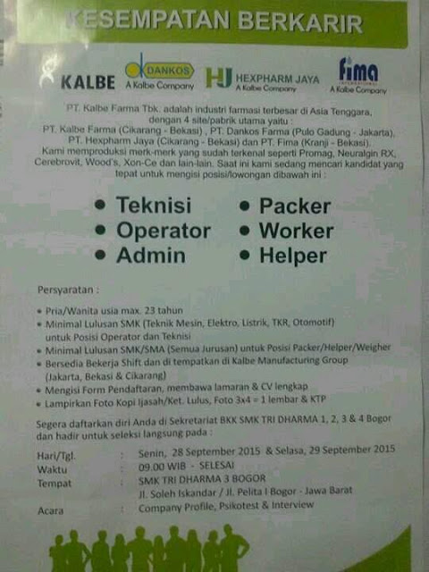 Kesempatan Berkarir dengan :  PT. Kalbe Farma Tbk. adalah industri farmasi terbesar di Asia Tenggara, dengan 4 site/pabrik utama yaitu:  PT. Kalbe Farma ( Cikarang - Bekasi ), PT. Dankos Farma ( Pulo Gadung - Jakarta ),  PT. Hexpharm Jaya ( Cikarang - Bekasi ) dan PT. Fima ( Kranji - Bekasi ), Kesempatan Berkarir Untuk Lulusan SMK Tri Dharma 1, 2, 3, 4 Bogor, Ayo Kerja Bogor